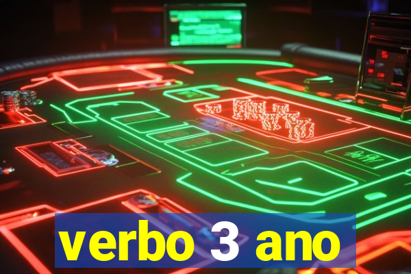 verbo 3 ano